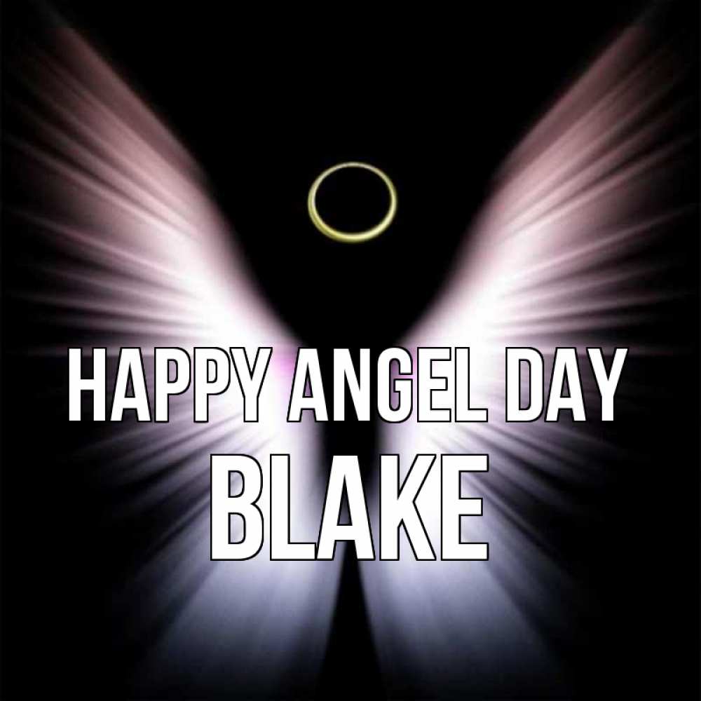 Greetings card с именем, Blake happy angel day ангел из света Greetings with text for free download 