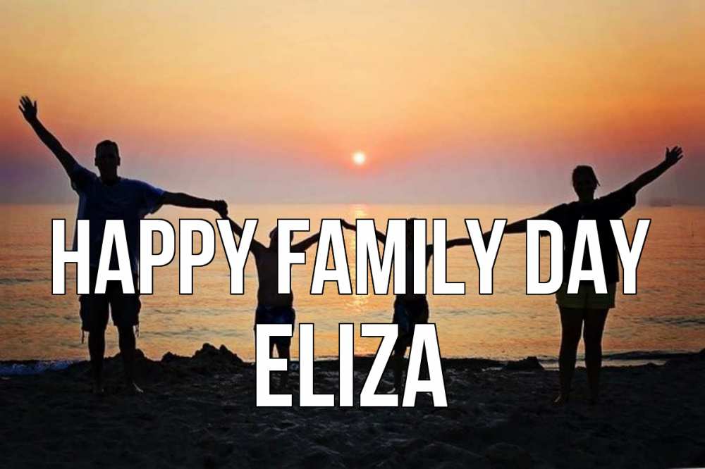 Greetings card с именем, Eliza happy family day мама, папа, дети, дочка,сын, море, пляж, закат Greetings with text for free download 
