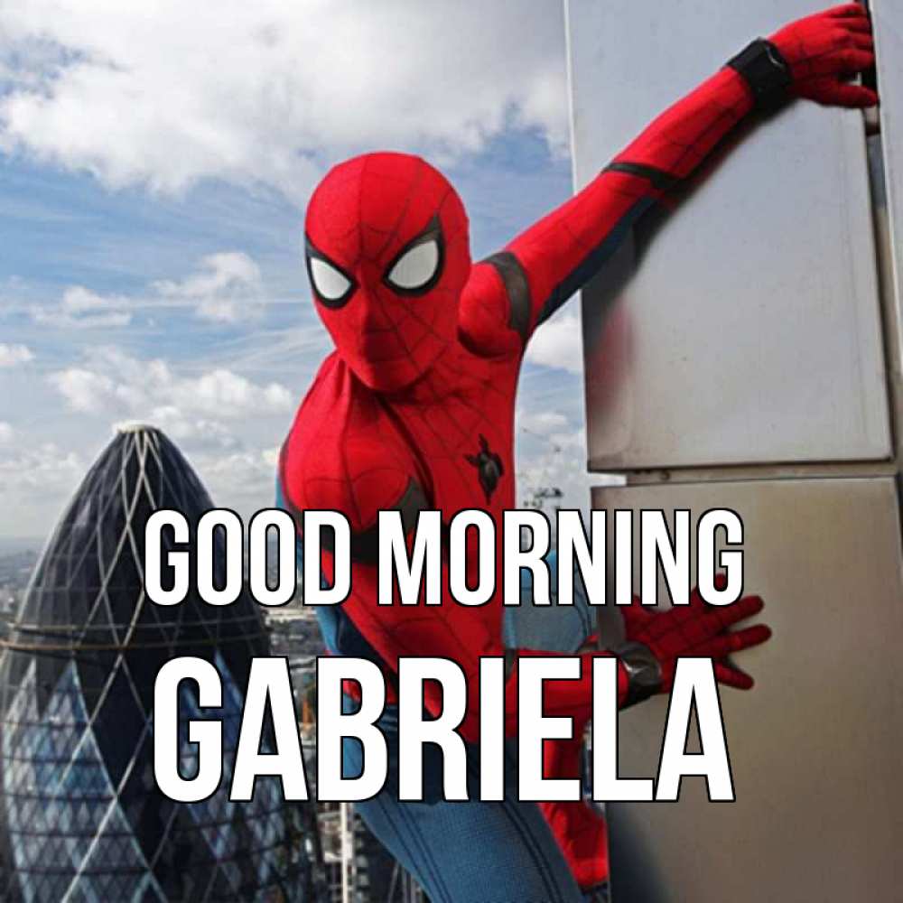 Greetings card с именем, Gabriela Good morning марвел герои Greetings with text for free download 