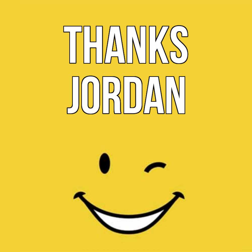 Greetings card с именем, Jordan Thanks благодарю и улыбаюсь Greetings with text for free download 