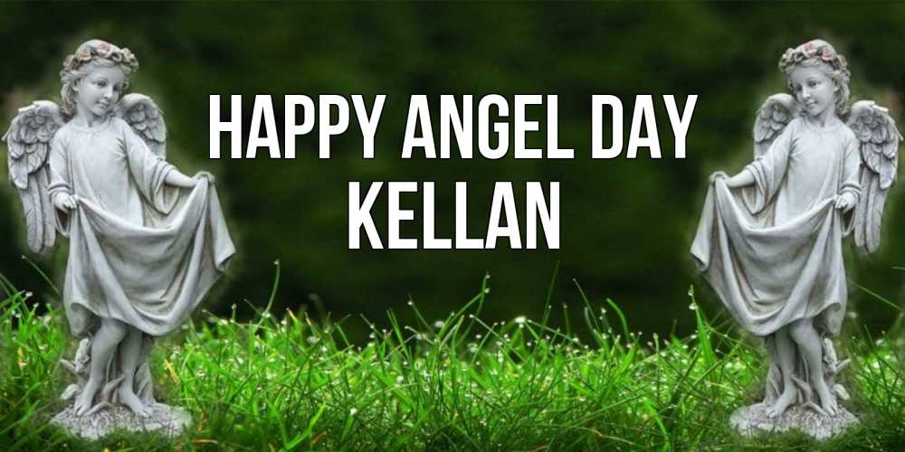 Greetings card с именем, Kellan happy angel day небо, ангел, девушка Greetings with text for free download 