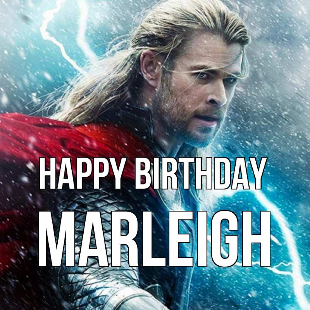 Greetings card с именем, Marleigh Happy Birthday марвел боги Greetings with text for free download 