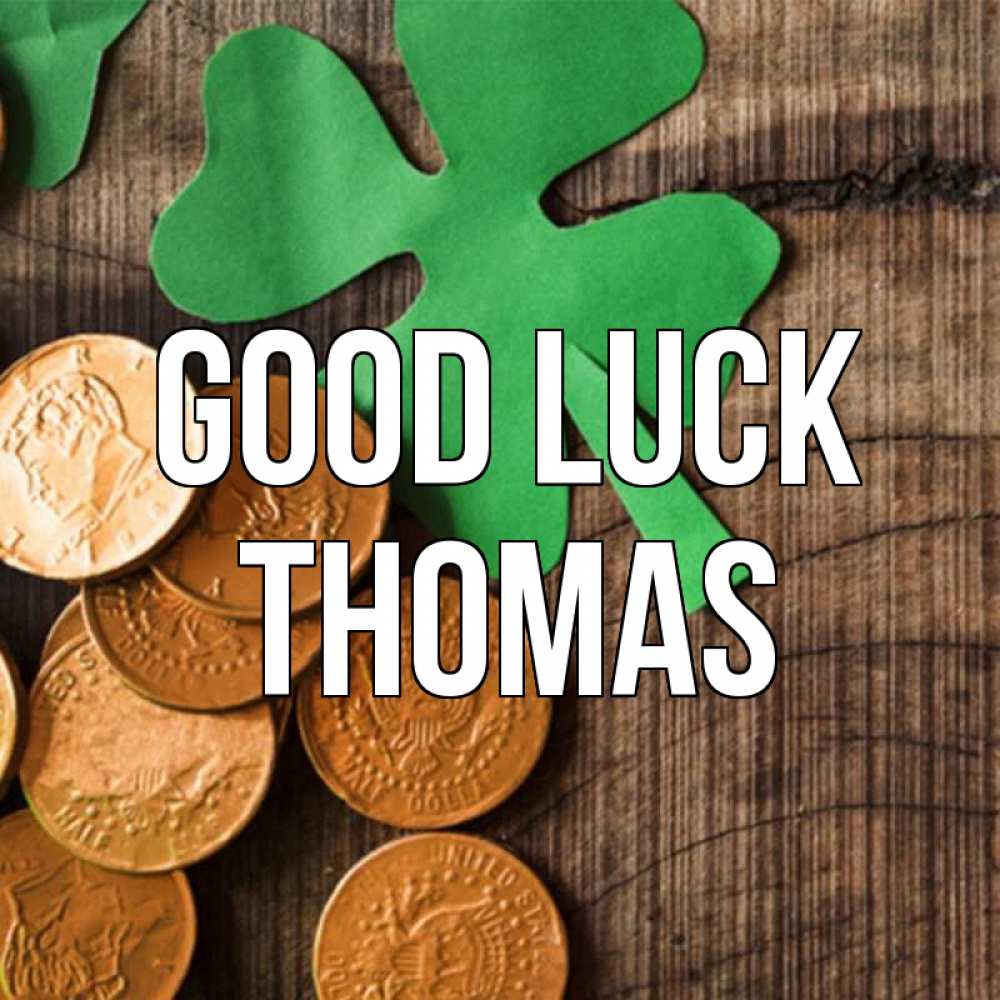 Greetings card с именем, Thomas Good luck деревянный фон Greetings with text for free download 