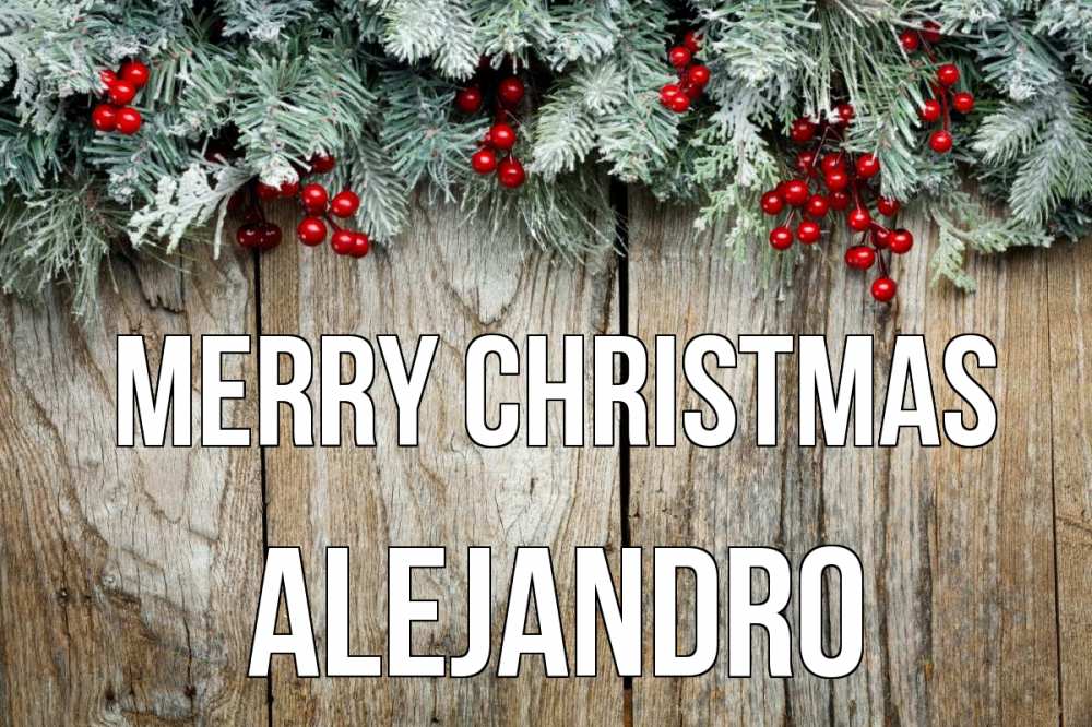Greetings card с именем, Alejandro Merry Christmas с рождеством Greetings with text for free download 
