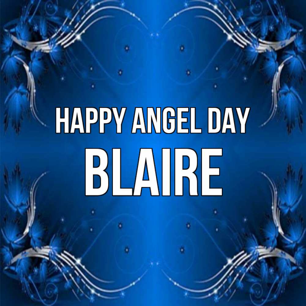 Greetings card с именем, Blaire happy angel day красивая рамочка с узорами Greetings with text for free download 