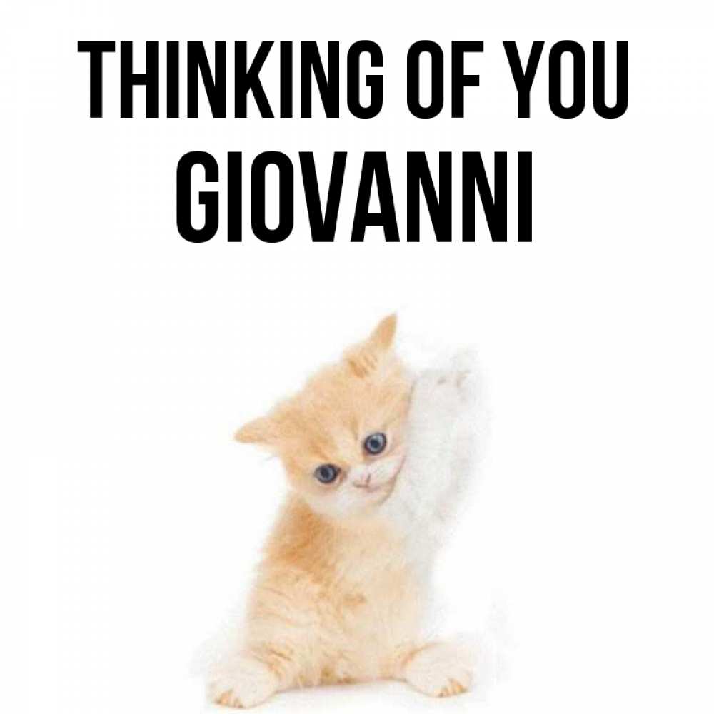 Greetings card с именем, Giovanni Thinking of you зверушки и милота Greetings with text for free download 