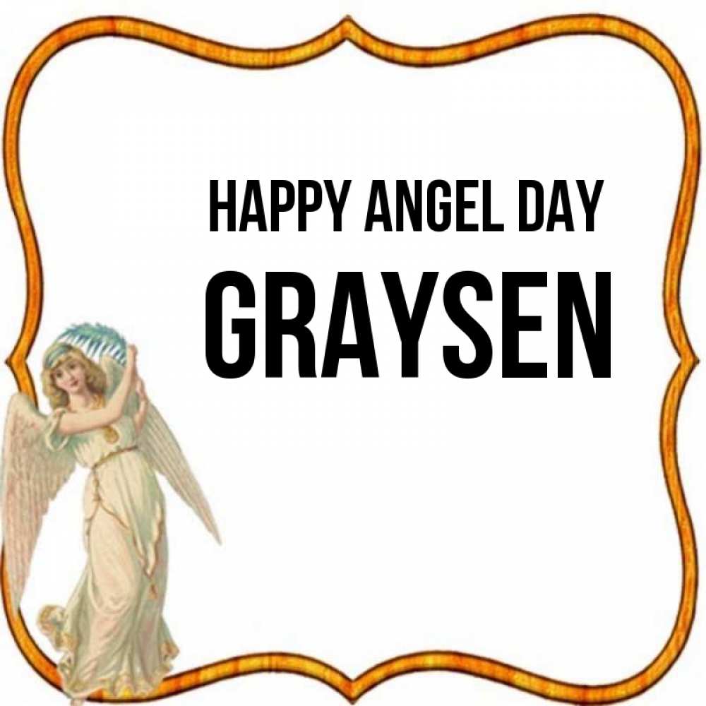 Greetings card с именем, Graysen happy angel day рамочка простая Greetings with text for free download 
