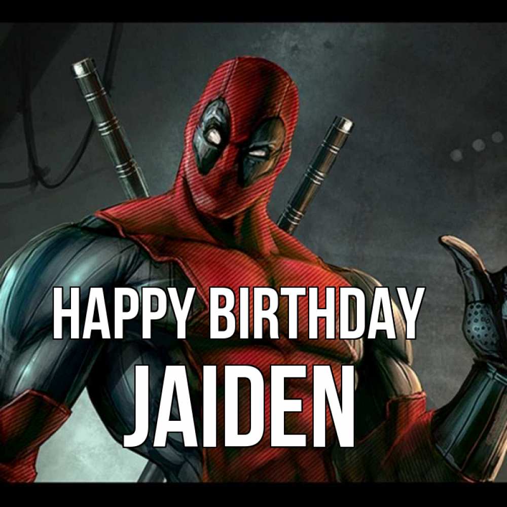 Greetings card с именем, Jaiden Happy Birthday марвел супергерои Greetings with text for free download 