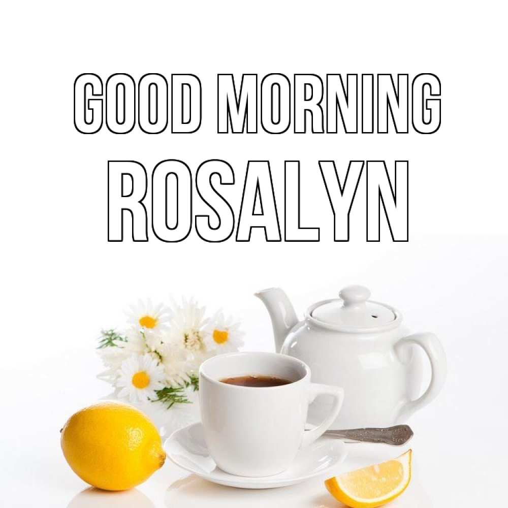 Greetings card с именем, Rosalyn Good morning сиреневые цветы Greetings with text for free download 