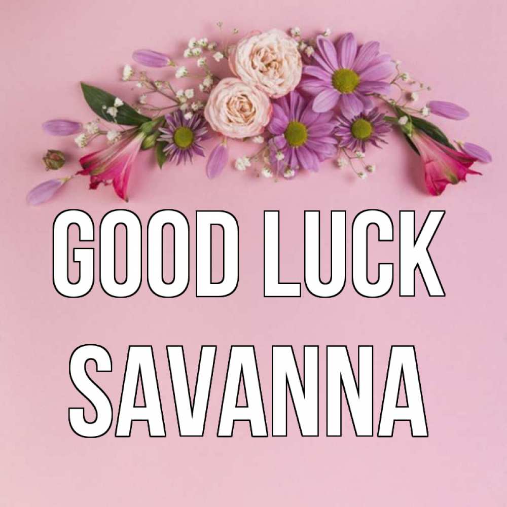 Greetings card с именем, Savanna Good luck розовый фон Greetings with text for free download 