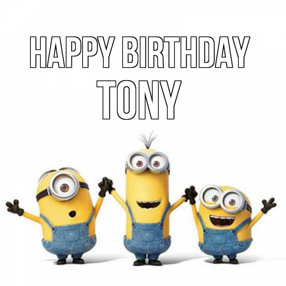 Greetings card с именем, Tony Happy Birthday с днюхой Greetings with text for free download 