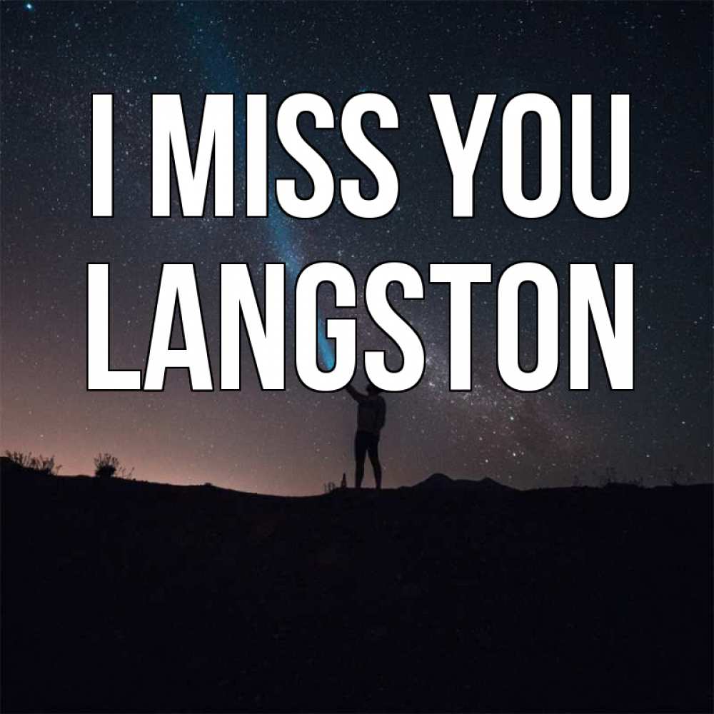 Greetings card с именем, Langston I miss you звезды и луч света Greetings with text for free download 