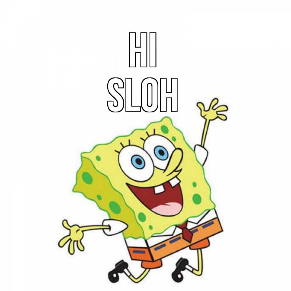 Greetings card с именем, Shiloh Hi губка боб в прыжке Greetings with text for free download 