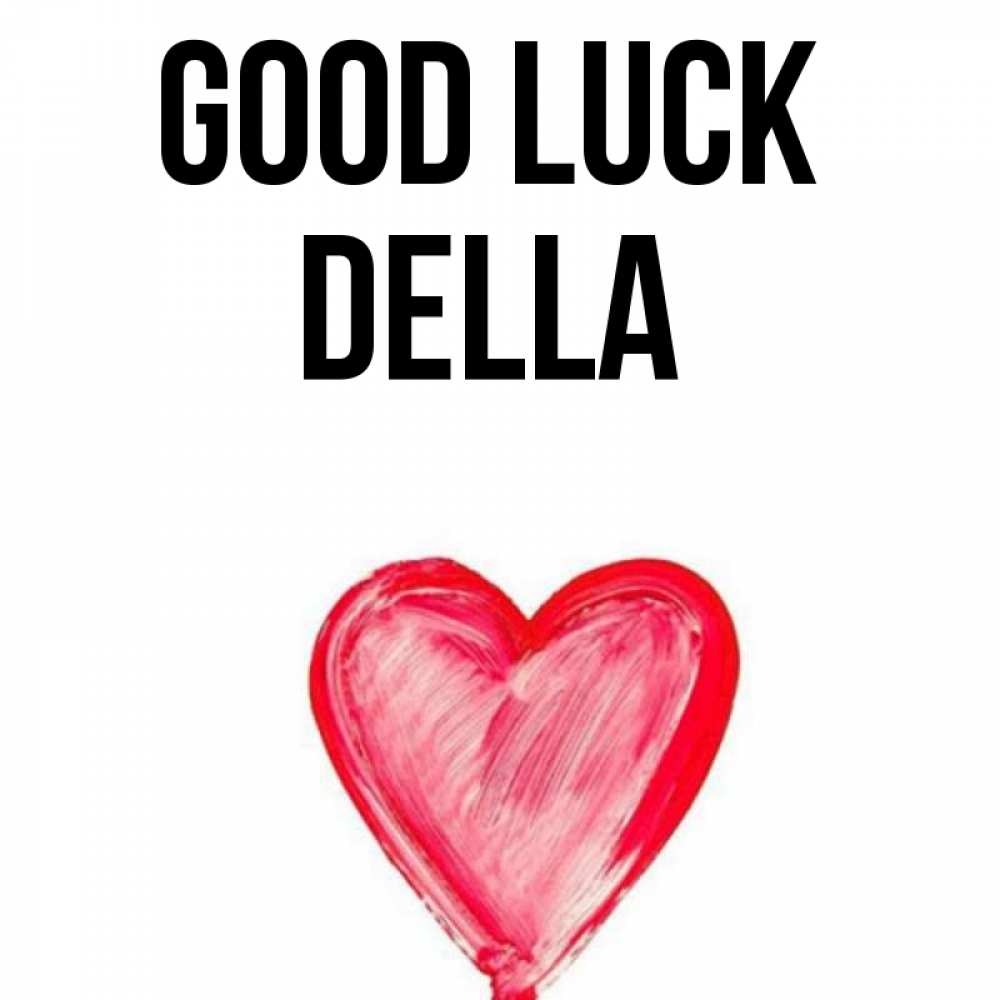 Greetings card с именем, Della Good luck рисунок маркером Greetings with text for free download 