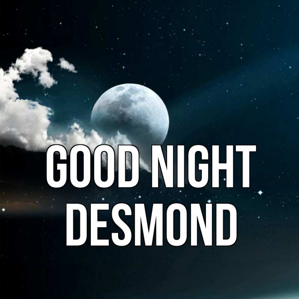 Greetings card с именем, Desmond Good night облака в лунном свете Greetings with text for free download 
