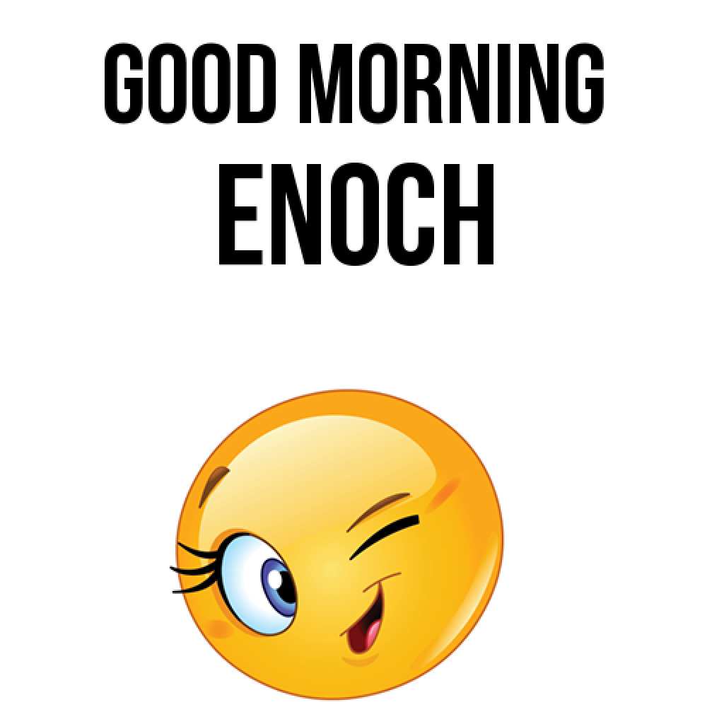 Greetings card с именем, Enoch Good morning хорошее настроение Greetings with text for free download 