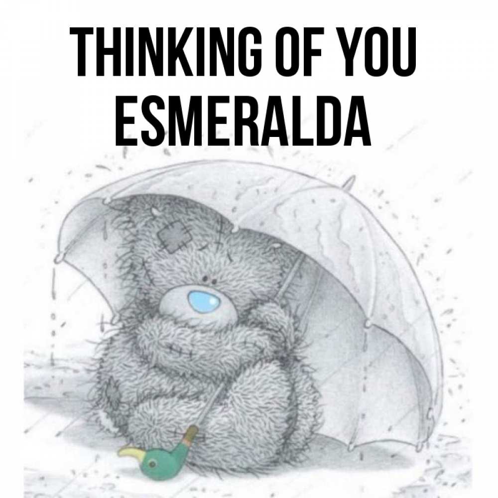 Greetings card с именем, Esmeralda Thinking of you весеннее или осеннее настроение Greetings with text for free download 