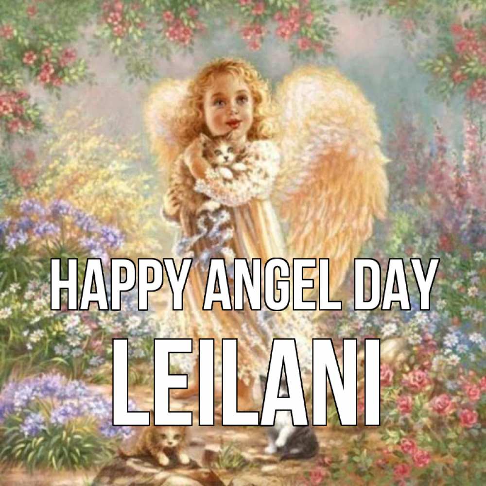 Greetings card с именем, Leilani happy angel day держит котенка Greetings with text for free download 
