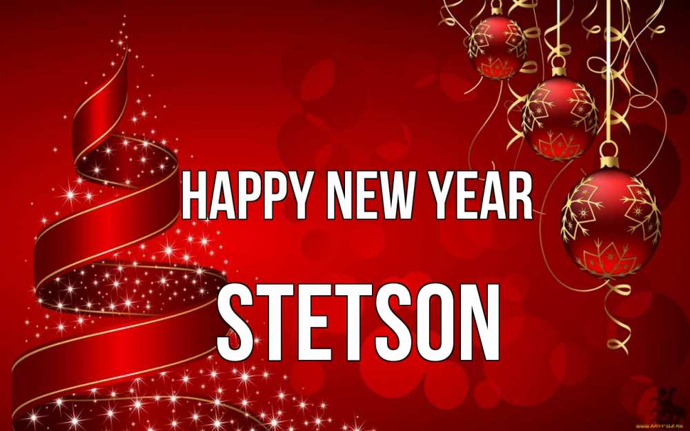 Greetings card с именем, Stetson Happy New Year новый год Greetings with text for free download 