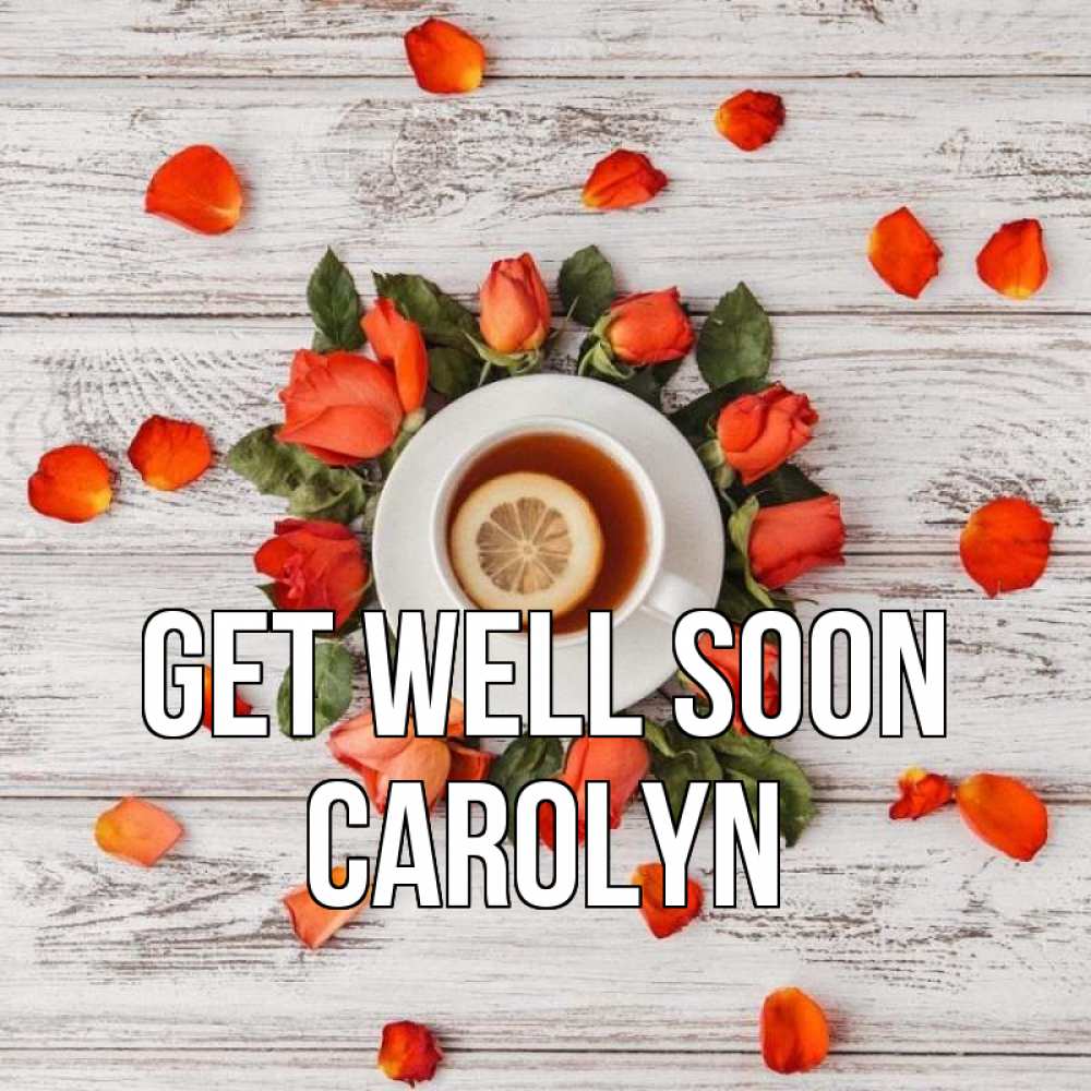 Greetings card с именем, Carolyn Get well soon фон из досок Greetings with text for free download 