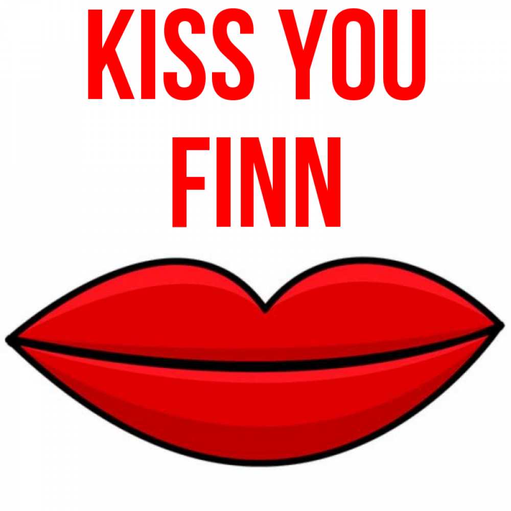 Greetings card с именем, Finn Kiss you губы векторные Greetings with text for free download 