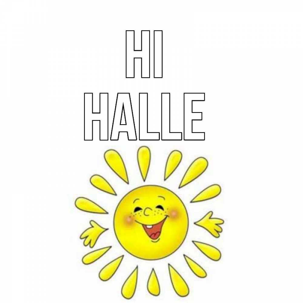 Greetings card с именем, Halle Hi солнце Greetings with text for free download 