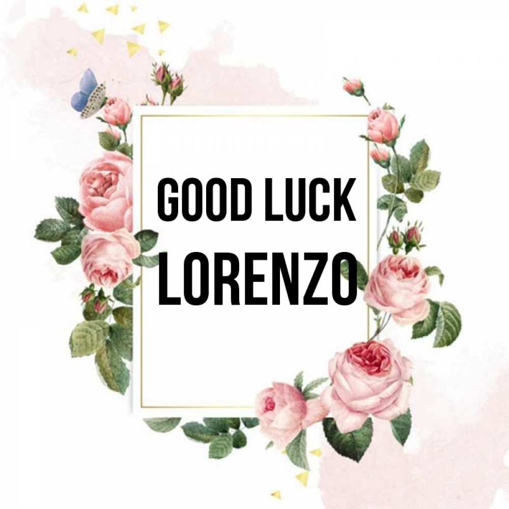 Greetings card с именем, Lorenzo Good luck розовые розы Greetings with text for free download 