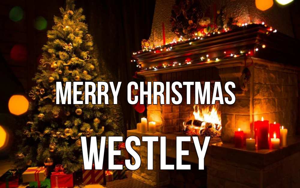 Greetings card с именем, Westley Merry Christmas новый год Greetings with text for free download 