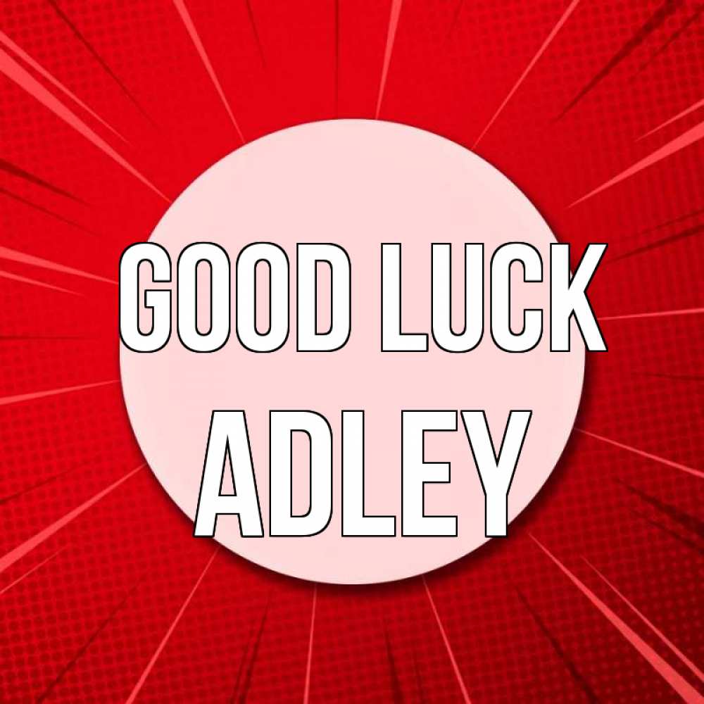 Greetings card с именем, Adley Good luck розовая кнопка Greetings with text for free download 