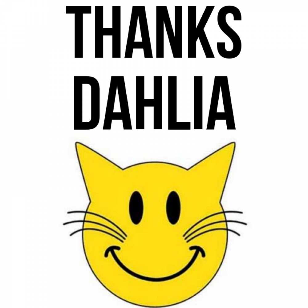 Greetings card с именем, Dahlia Thanks улыбающийся смайл кот Greetings with text for free download 