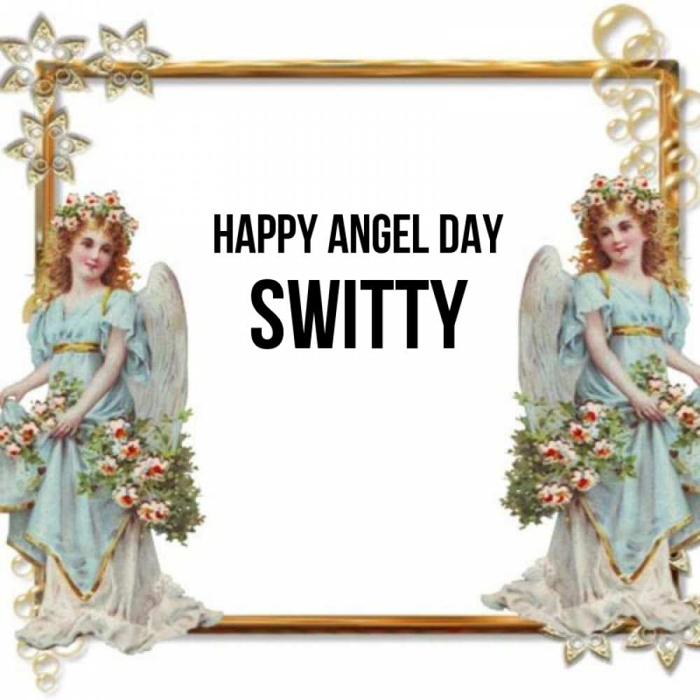 Greetings card с именем, switty happy angel day рамочка из золота и ангелы Greetings with text for free download 