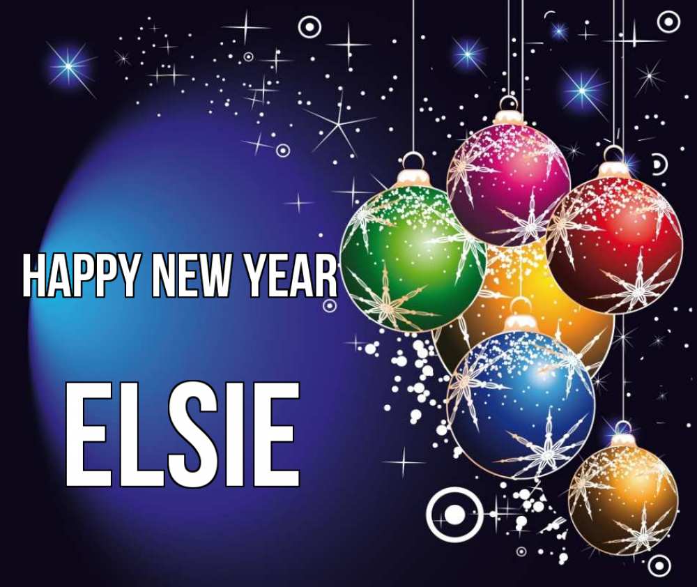 Greetings card с именем, Elsie Happy New Year новый год Greetings with text for free download 