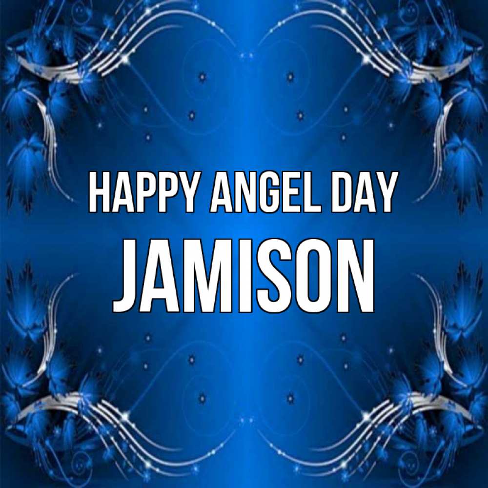 Greetings card с именем, Jamison happy angel day красивая рамочка с узорами Greetings with text for free download 