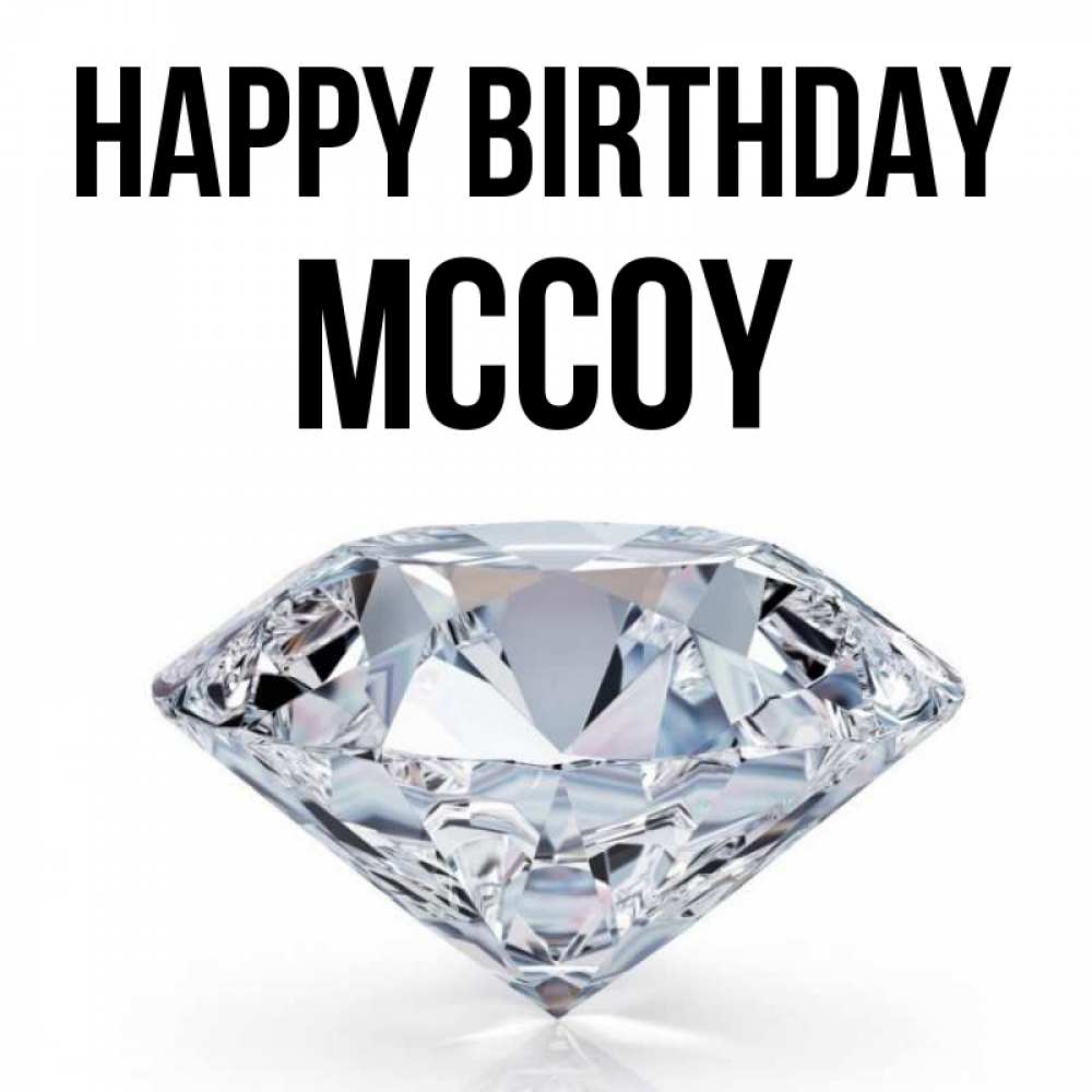Greetings card с именем, Mccoy Happy Birthday к пожеланием быть богатым Greetings with text for free download 