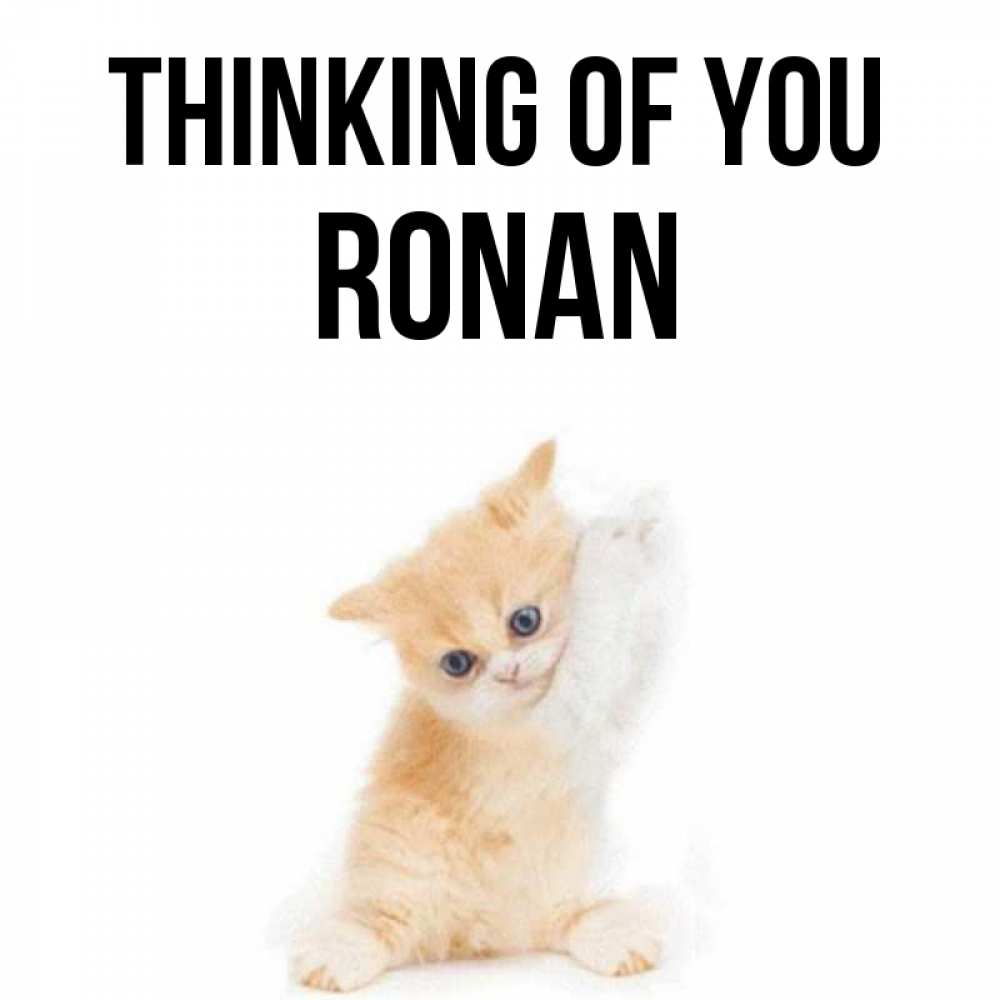 Greetings card с именем, Ronan Thinking of you зверушки и милота Greetings with text for free download 