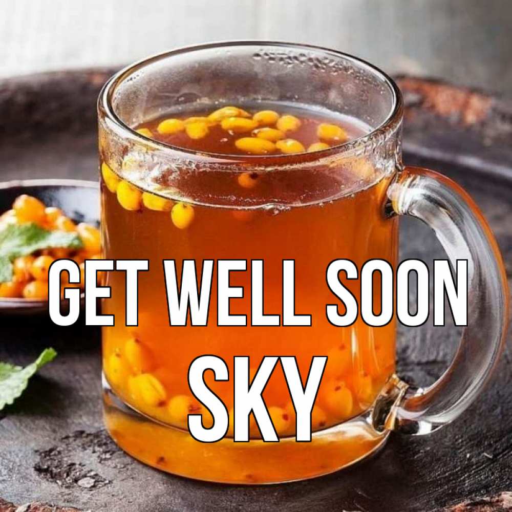 Greetings card с именем, Sky Get well soon лекарство от простуды Greetings with text for free download 