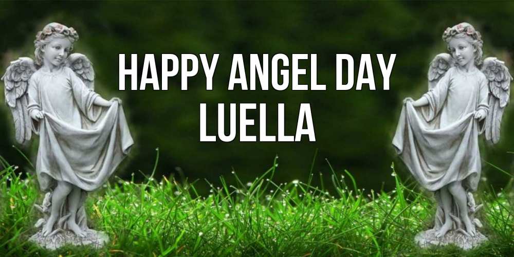 Greetings card с именем, Luella happy angel day небо, ангел, девушка Greetings with text for free download 