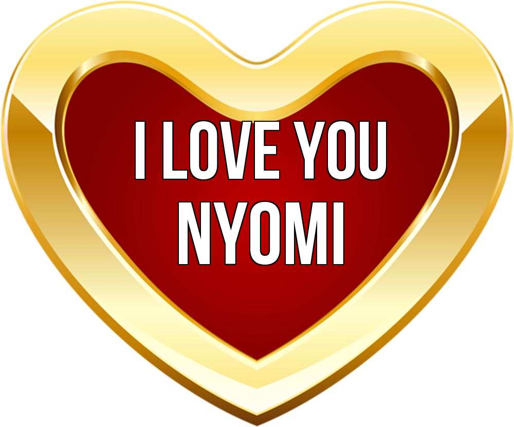 Greetings card с именем, Nyomi I love you из краски Greetings with text for free download 