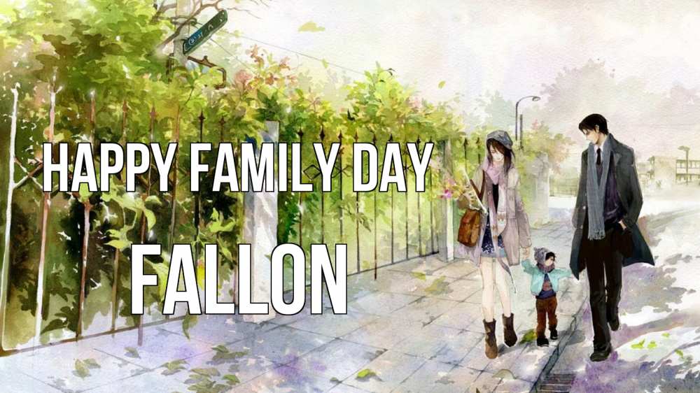 Greetings card с именем, Fallon happy family day с днем семьи Greetings with text for free download 