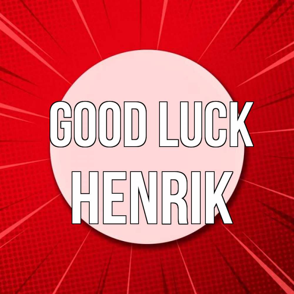 Greetings card с именем, Henrik Good luck розовая кнопка Greetings with text for free download 