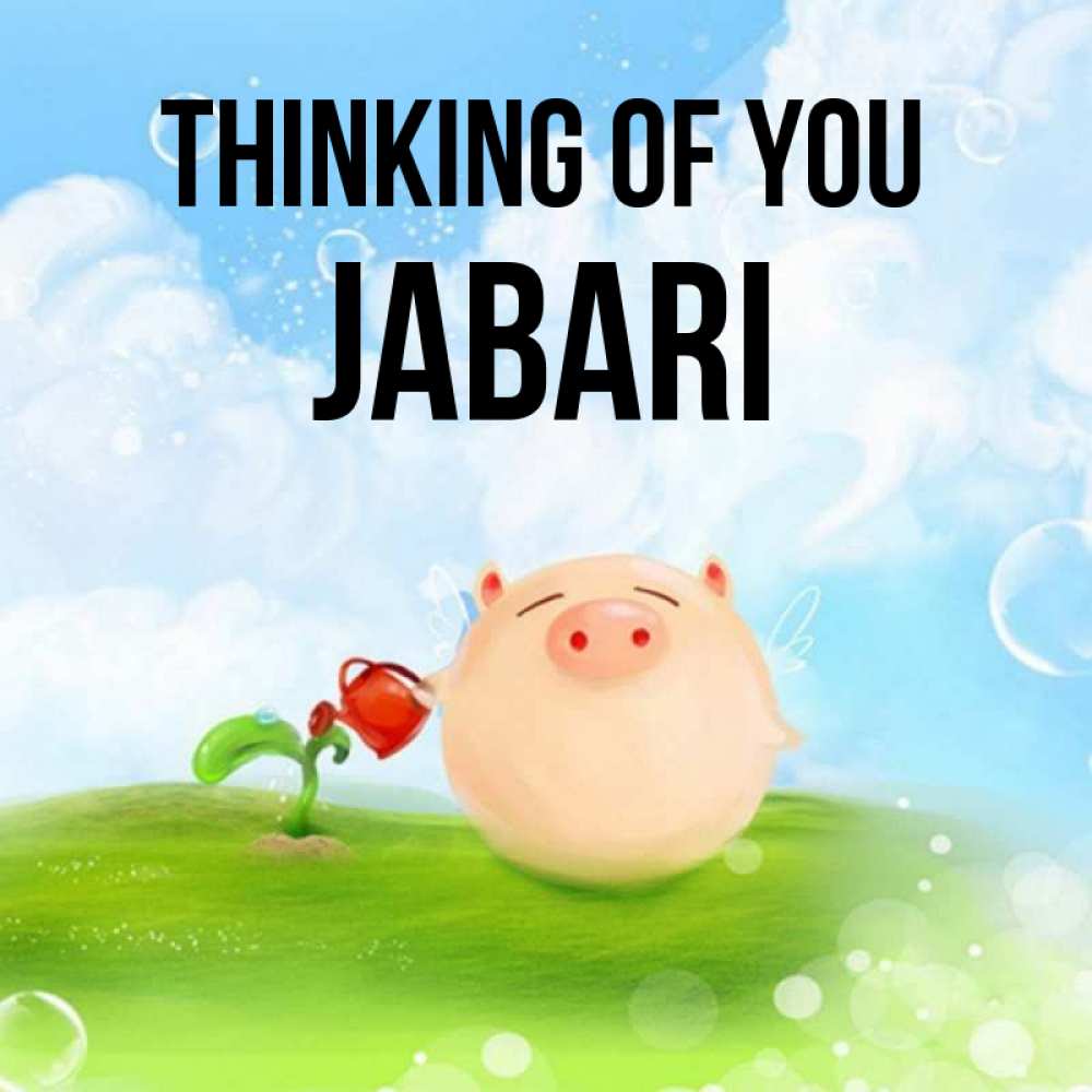 Greetings card с именем, Jabari Thinking of you позитивная свинюшка Greetings with text for free download 