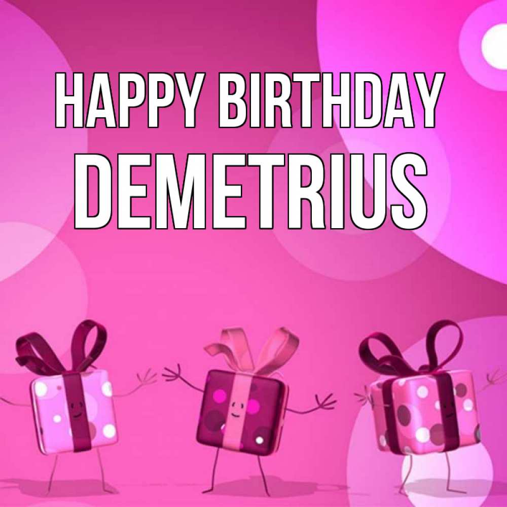 Greetings card с именем, Demetrius Happy Birthday подарки с ножкам Greetings with text for free download 