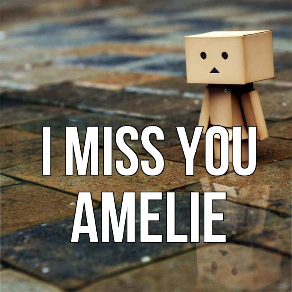 Greetings card с именем, Amelie I miss you куколка из картона в стиле майнкрафт Greetings with text for free download 