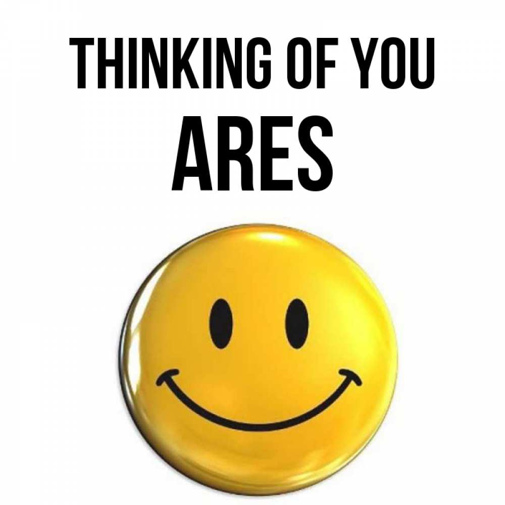 Greetings card с именем, Ares Thinking of you создать открытку с подписью своими руками Greetings with text for free download 