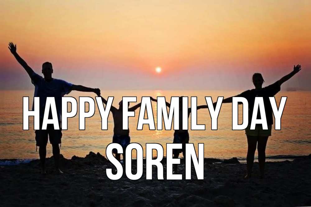 Greetings card с именем, Soren happy family day мама, папа, дети, дочка,сын, море, пляж, закат Greetings with text for free download 