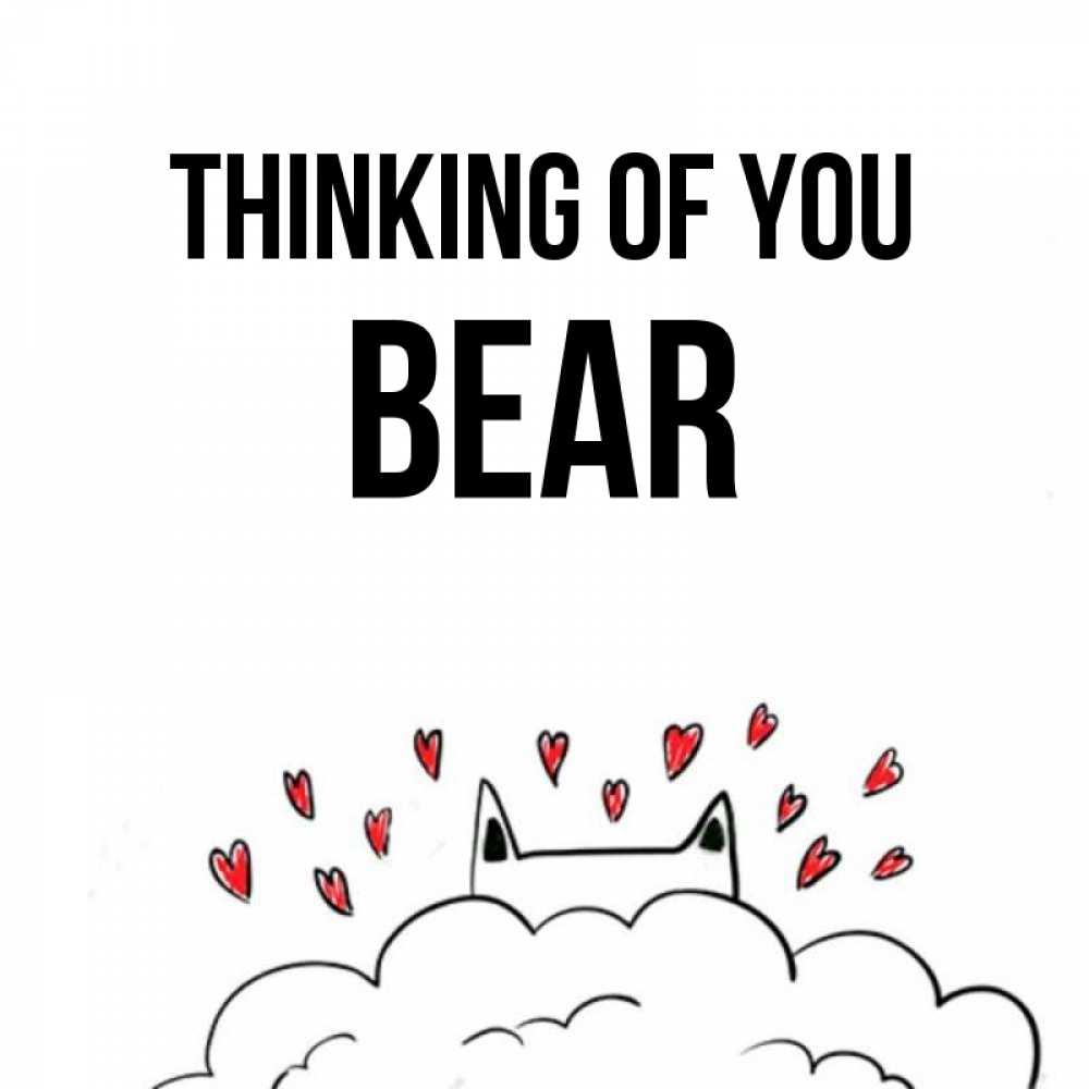 Greetings card с именем, Bear Thinking of you кот за облаком Greetings with text for free download 