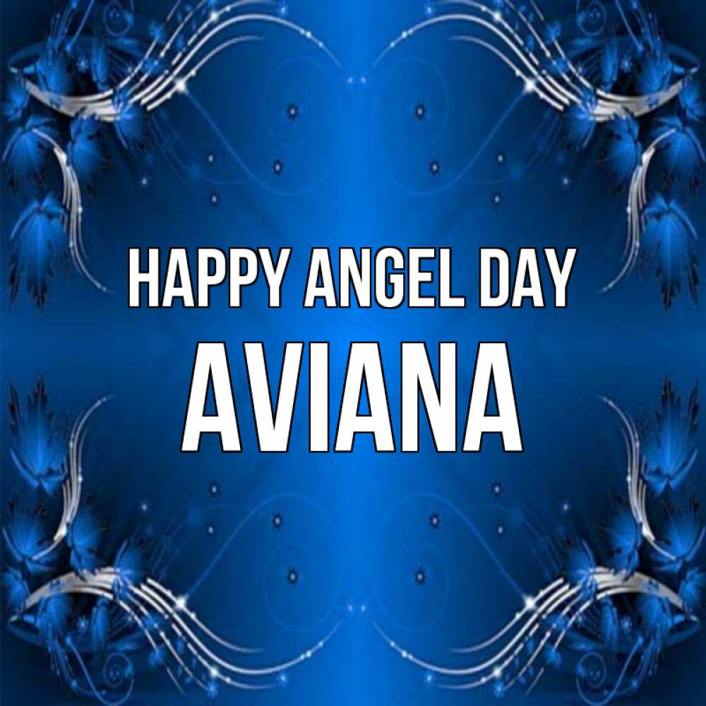 Greetings card с именем, Aviana happy angel day красивая рамочка с узорами Greetings with text for free download 