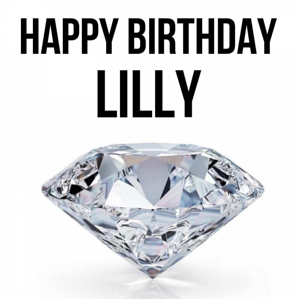 Greetings card с именем, Lilly Happy Birthday к пожеланием быть богатым Greetings with text for free download 