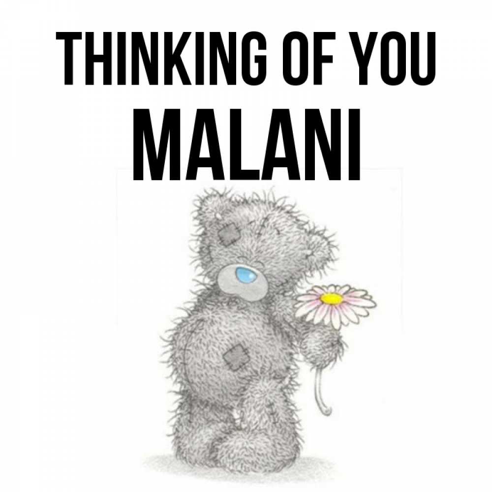 Greetings card с именем, Malani Thinking of you мысли только о тебе Greetings with text for free download 