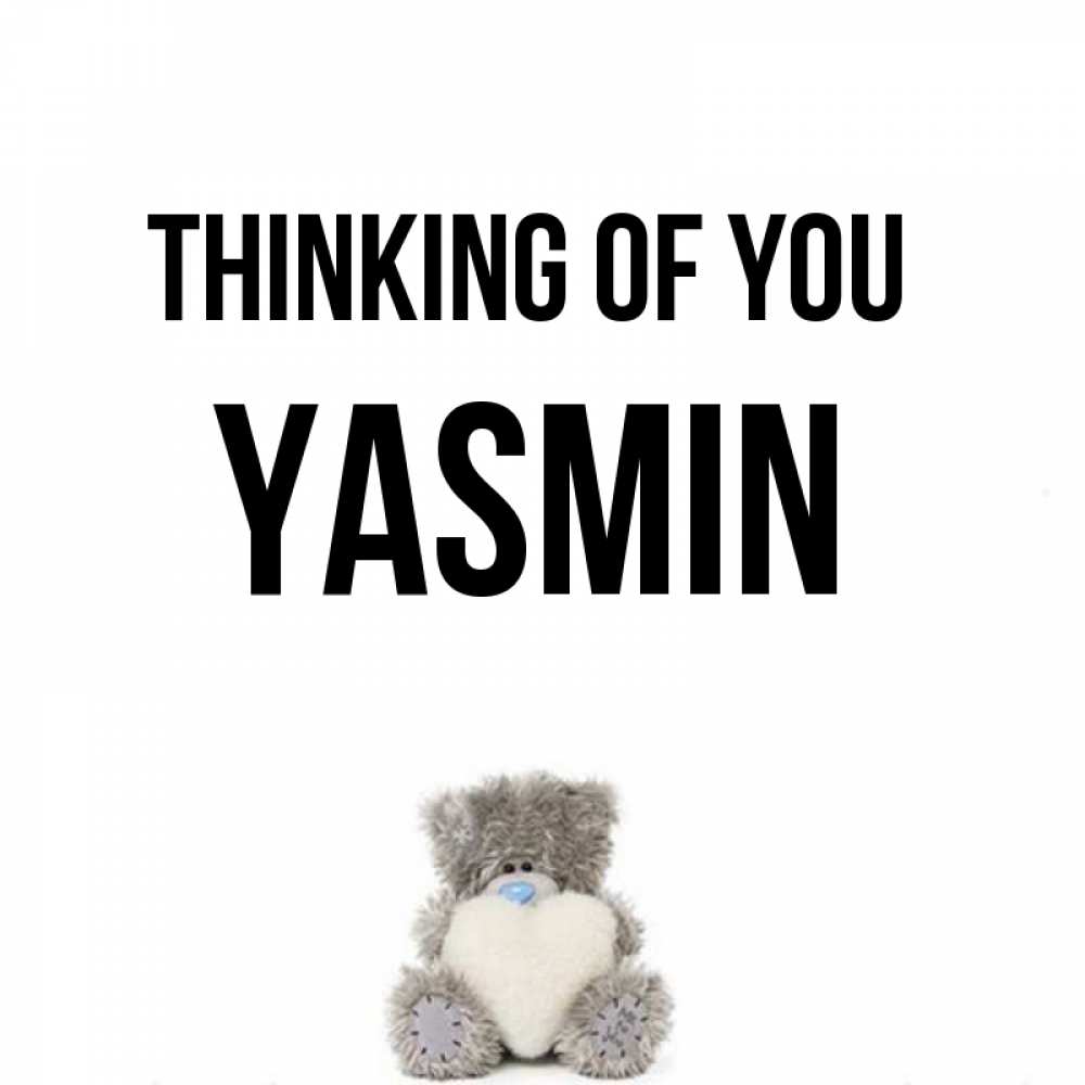 Greetings card с именем, Yasmin Thinking of you тедди с сердечком для любимой Greetings with text for free download 